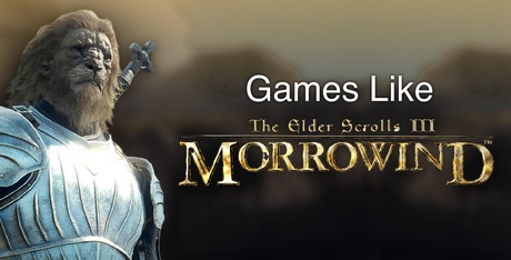 Games Like Morrowind