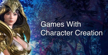 Games with Character Creation