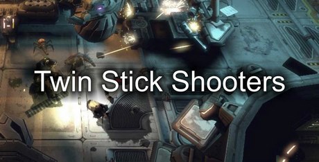 Twin Stick Shooters