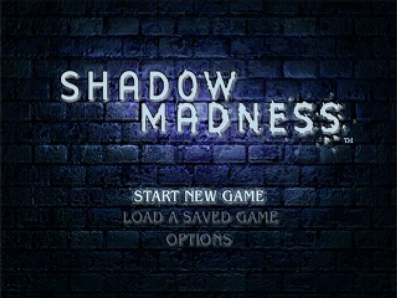 Shadow Madness. Shadow Madness ps1. Безумие тени ПС 1. Shadow Madness Cover.